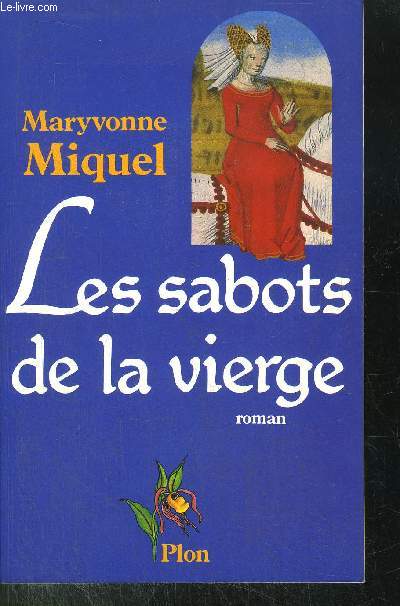 LES SABOTS DE LA VIERGE