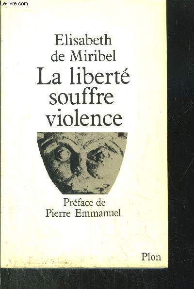 LA LIBERTE SOUFFRE VIOLENCE