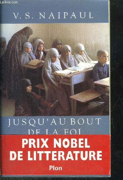 JUSUQU'AU BOUT DE LA FOI - EXCUSRIONS ISLAMIQUES CHEZ LES PEUPLES CONVERTIS