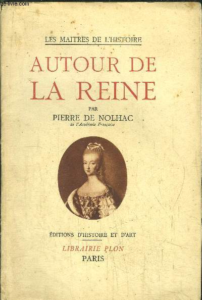 AUTOUR DE LA REINE