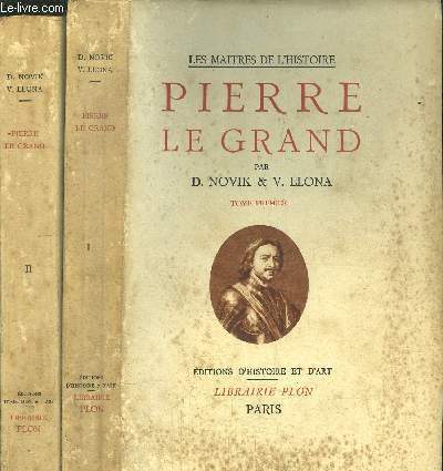 PIERRE LE GRAND - 2 VOLUMES - TOMES I+II