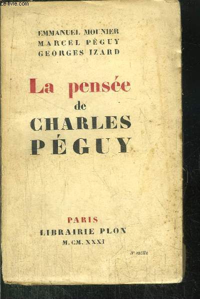 LA PENSEE DE CHARLES PEGUY