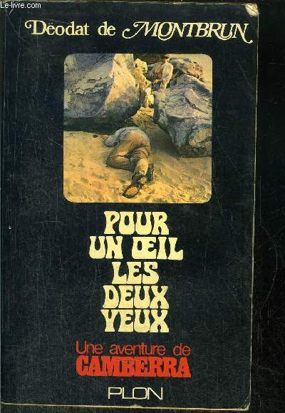 POUR UN OEIL LES DEUX YEUX - UNE AVENTURE DE GAMBERRA