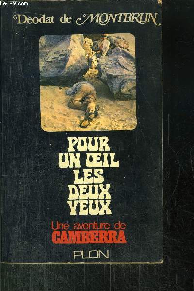 POUR UN OEIL LES DEUX YEUX - UNE AVENTURE DE GAMBERRA