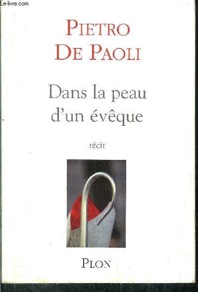 DANS LA PEAU D'UN EVEQUE