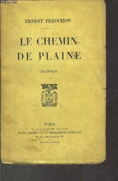 LE CHEMIN DE PLAINE