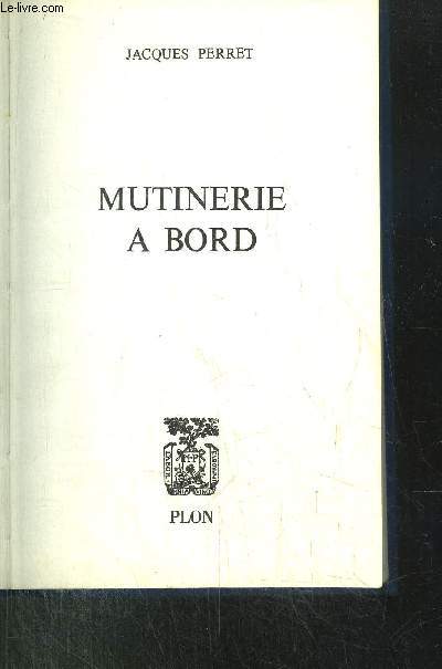 MUTINERIE A BORD