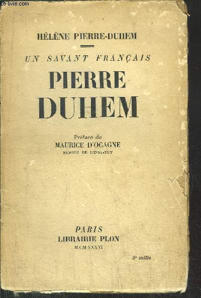 UN SAVANT FRANCAIS - PIERRE DUHEM