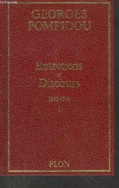 ENTRETIENS ET DISCOURS 1968-1974 - TOME I