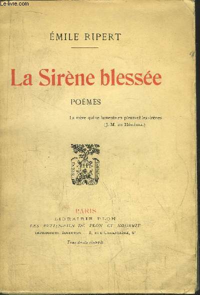 LA SIRENE BLESSEE