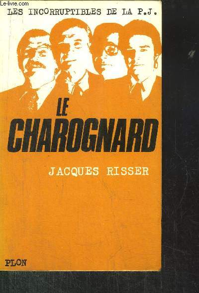 LE CHAROGNARD