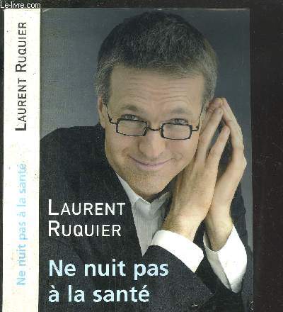 NE NUIT PAS A LA SANTE