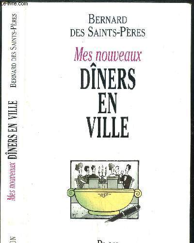 MES NOUVEAUX - DINERS EN VILLE