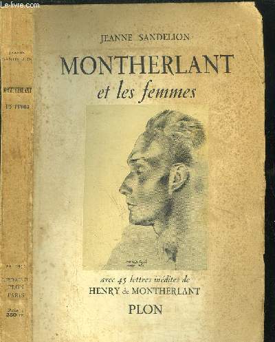 MONTHERLANT ET LES FEMMES
