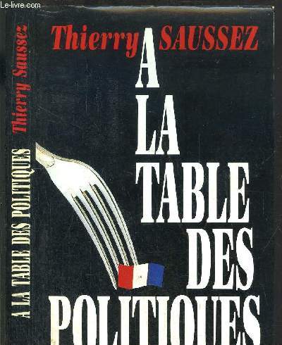 LA TABLE DES POLITIQUES