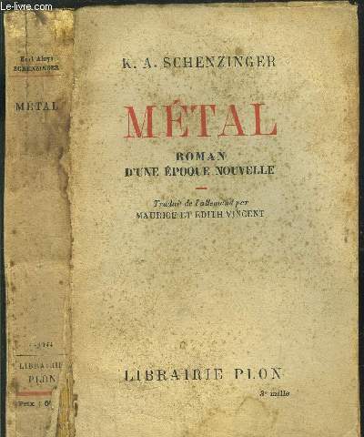 METAL - ROMAN D'UNE EPOQUE NOUVELLE