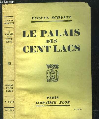 LE PALAIS DES CENT LACS - HISTOIRE INTIME D'UNE FEMME CHINOISE