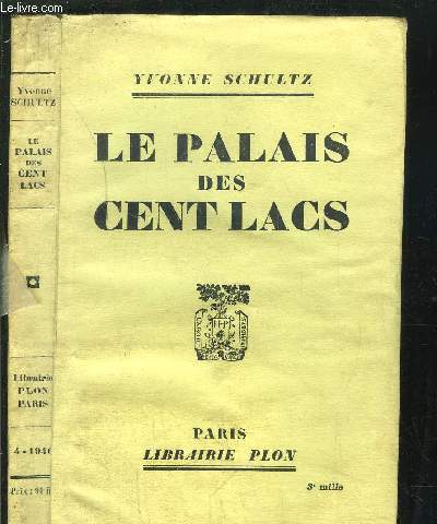LE PALAIS DES CENT LACS - HISTOIRE INTIME D'UNE FAMILLE CHINOISE