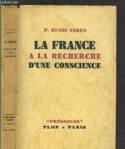 LA FRANCE A LA RECHERCHE D'UNE CONSCIENCE