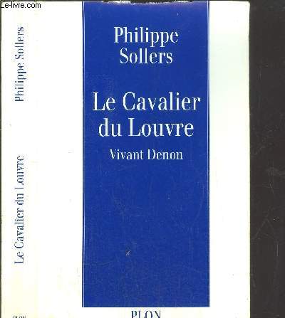 LE CAVALIER DU LOUVRE - VIVANT DENON