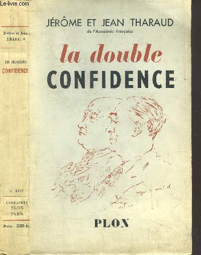 LA DOUBLE CONFIDENCE