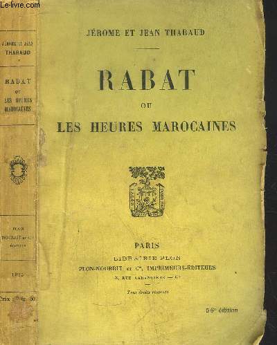 RABAT OU LES HEURES MAROCAINES