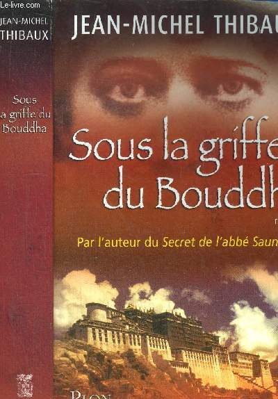 SOUS LA GRIFFE DU BOUDDHA