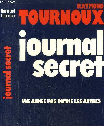 JOURNAL SECRET - UNE ANNEE PAS COMME LES AUTRES