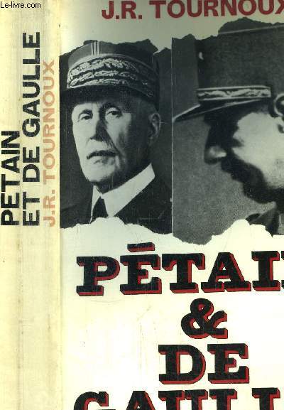 PETAIN ET DE GAULLE