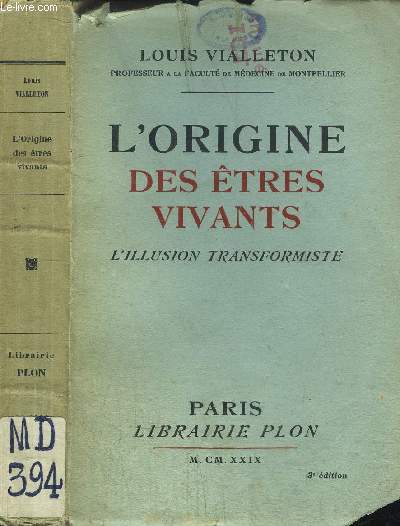L'ORIGINE DES ETRES VIVANTS - L'ILLUSION TRANSFORMISTE