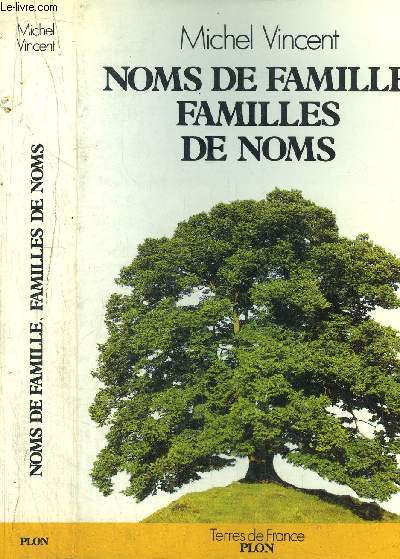NOMS DE FAMILLE FAMILLES DE NOMS