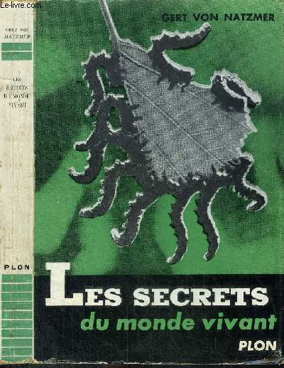 LES SECRETS DU MONDE VIVANT