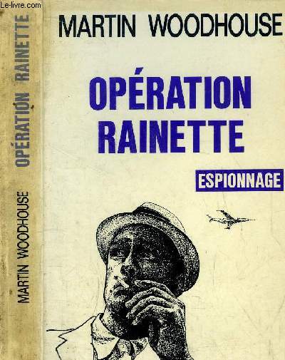 OPERATION RAINETTE