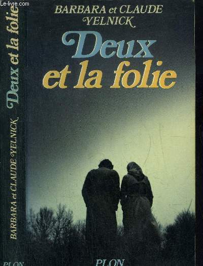 DEUX ET LA FOLIE