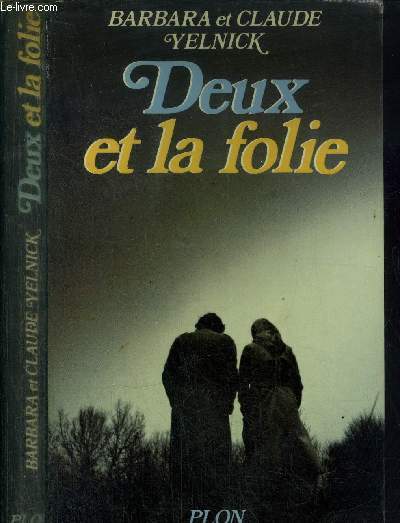 DEUX ET LA FOLIE