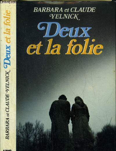 DEUX ET LA FOLIE