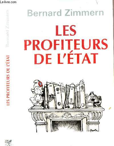 LES PROFITEURS DE L'ETAT