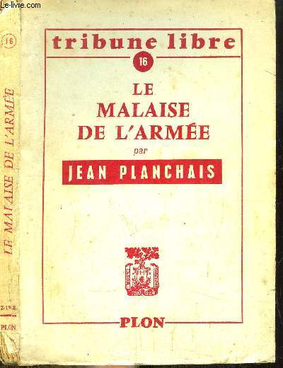 LE MALAISE DE L'ARMEE - TRIBUNE LIBRE N16