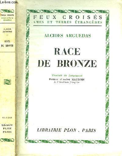 RACE DE BRONZE -COLLECTION FEUX CROISES