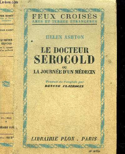 LE DOCTEUR SEROCOLD OU LE JOURNAL D'UN MEDECIN - COLLECTION FEUX CROISES