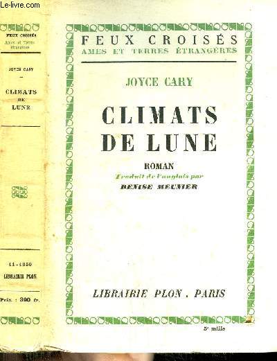 CLIMATS DE LUNE - COLLECTION FEUX CROISES