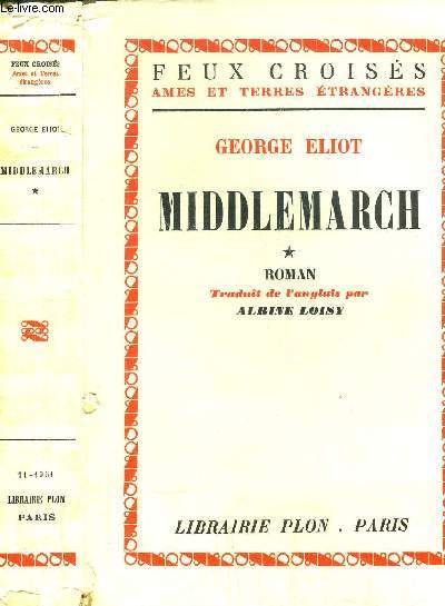 MIDDLEMARCH - TOME I - COLLECTION FEUX CROISES