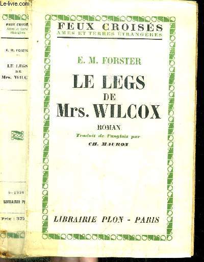 LE LEGS DE MRS. WILCOX - - COLLECTION FEUX CROISES