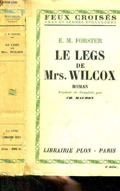 LE LEGS DE MRS. WILCOX - COLLECTION FEUX CROISES
