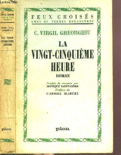 LA VINGT-CINQUIEME HEURE - COLLECTION FEUX CROISES