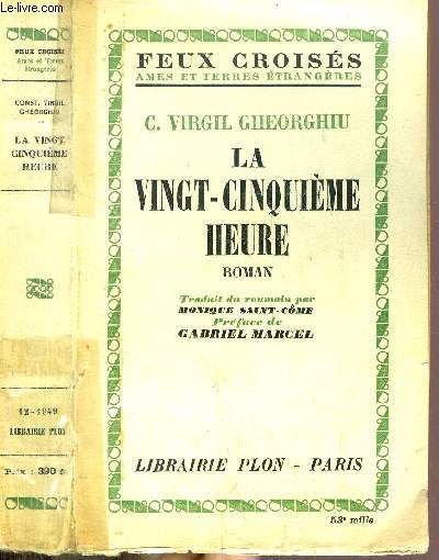 LA VINGT-CINQUIEME HEURE - COLLECTION FEUX CROISES