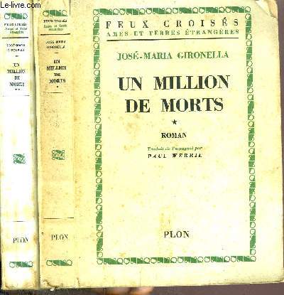 UN MILLION DE MORTS - 2 VOLUMES - TOMES I+II -COLLECTION FEUX CROISES