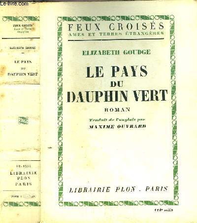 LE PAYS DU DAUPHIN VERT - COLLECTION FEUX CROISES