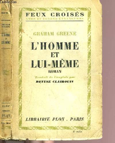 L'HOMME ET LUI-MEME - COLLECTION FEUX CROISES