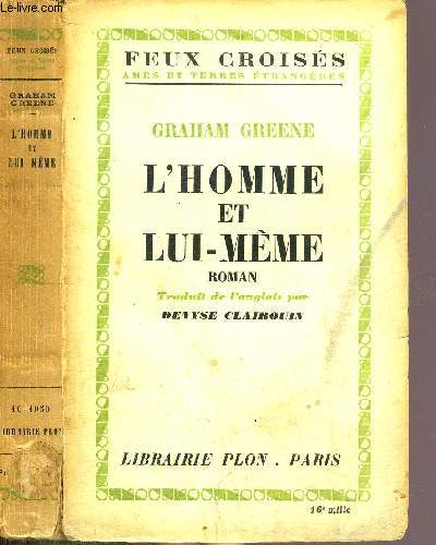 L'HOMME ET LUI-MEME - COLLECTION FEUX CROISES